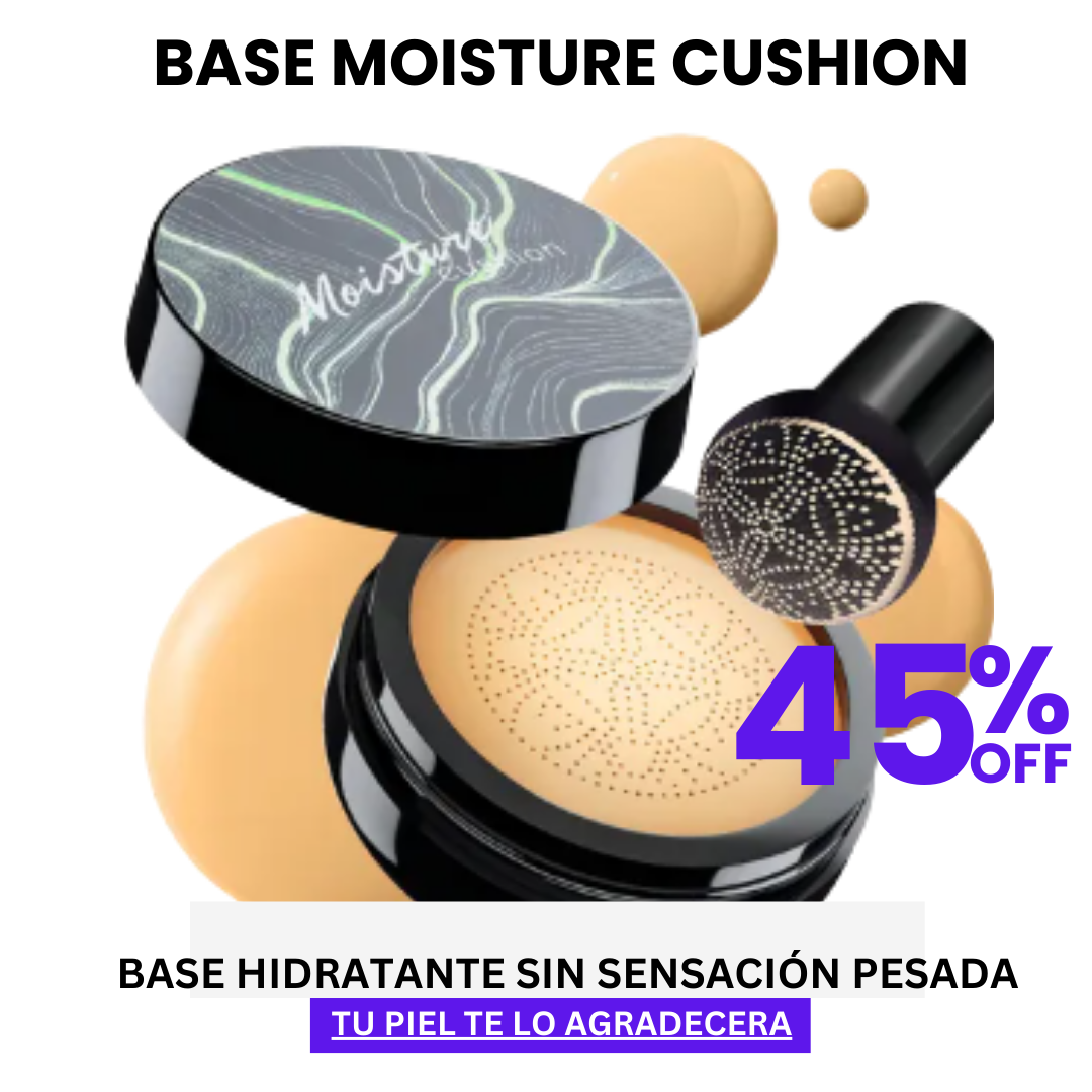 Base moisture cushion-Tapa imperfecciones con durabilidad hasta de 18 horas